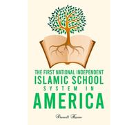 Darnell Karim The First National Independent Islamic School System i (Tascabile)