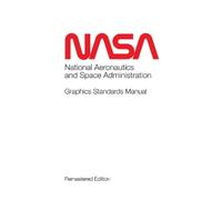 Darnell Tony NASA Graphics Standards Manual Remastered Editio (Copertina rigida)