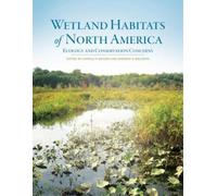 Darold P. Batzer Wetland Habitats of North America (Copertina rigida)