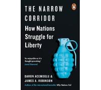 Daron Acemoglu James A. Robinson The Narrow Corridor (Tascabile)