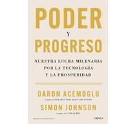 Daron Acemoglu Poder Y Progreso: Nuestra Lucha Milenaria Por La Tec (Tascabile)