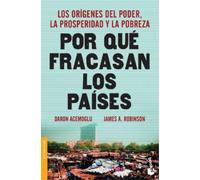 Daron Acemoglu Por Qué Fracasan Los Países: Los Orígenes del Poder, (Tascabile)