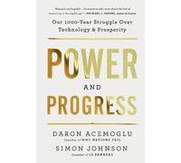 Daron Acemoglu Simon Johnson Power and Progress (Tascabile)