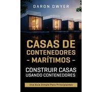 Daron Dwyer Casas de contenedores marítimos (Tascabile)