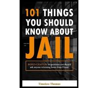 Daron Swann Swann Daron 101 Things You Should Know About Jail (Tascabile)