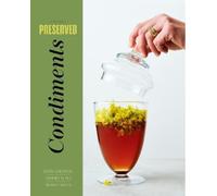 Darra Goldstein Cortney Burns Richard Mar Preserved: Condime (Copertina rigida)
