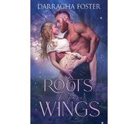 Darragha Foster Roots Before Wings (Tascabile)