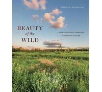 Darrel Morrison Beauty of the Wild (Copertina rigida)