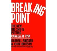 Darrell Bricker John Ibbitson Breaking Point (Copertina rigida)