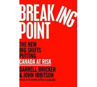Darrell Bricker John Ibbitson Breaking Point (Copertina rigida)
