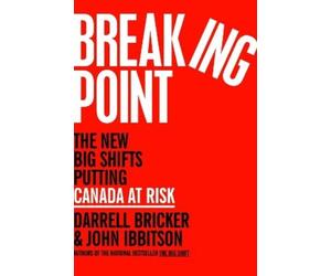 Darrell Bricker John Ibbitson Breaking Point (Copertina rigida)