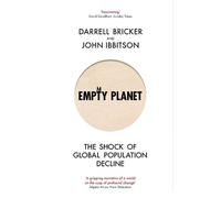 Darrell Bricker John Ibbitson Empty Planet (Tascabile)