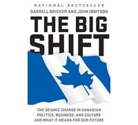 Darrell Bricker John Ibbitson The Big Shift (Tascabile)