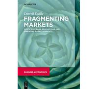 Darrell Duffie Fragmenting Markets (Copertina rigida)