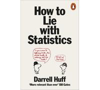 Darrell Huff How to Lie with Statistics (Tascabile)
