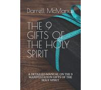Darrell J McManus The 9 Gifts of the Holy Spirit (Tascabile)