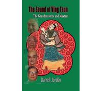 Darrell Jordan The Sound of Ving Tsun (Copertina rigida)