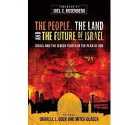 Darrell L. Bock The People, the Land, and the Future of Israel (Tascabile)