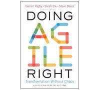 Darrell Rigby Sarah Elk Steve Berez Doing Agile Right (Copertina rigida)