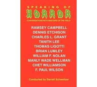 Darrell Schweitzer Ramsey Campbell Speaking of Horror (Tascabile)