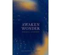 Darrell W Johnson Awaken Wonder (Tascabile)