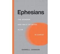 Darrell W Johnson Ephesians (Tascabile)