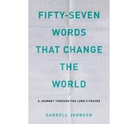 Darrell W Johnson Fifty-Seven Words That Change The World (Tascabile)