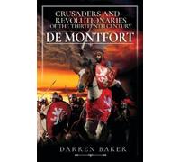 Darren Baker Crusaders and Revolutionaries of the Thirteenth (Copertina rigida)