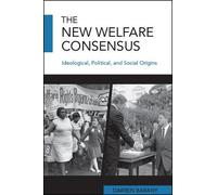 Darren Barany The New Welfare Consensus (Copertina rigida)