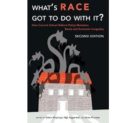 Darren E. Lund What’s Race Got To Do With It? (Tascabile)