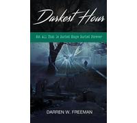 Darren Freeman Darkest Hour (Tascabile)