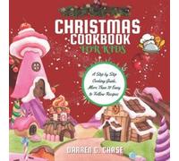 Darren G Chase Christmas Cookbook for Kids (Tascabile)