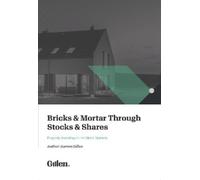 Darren Gillen Bricks & Mortar through Stocks & Shares (Tascabile)