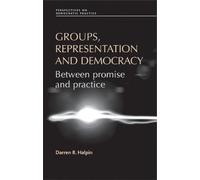 Darren Halpin Groups, Representation and Democracy (Copertina rigida)