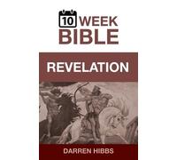 Darren Hibbs Revelation (Tascabile) 10 Week Bible