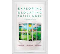 Darren Hill David Mercer Lorraine A Exploring and Locating Social Wo (Tascabile)