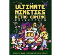 Darren Jones The Ultimate Nineties Retro Gaming Collection (Copertina rigida)