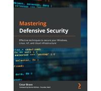 Darren Kitchen Cesar Bravo Mastering Defensive Security (Tascabile)