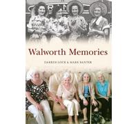 Darren Lock Mark Baxter Walworth Memories (Tascabile) Memories