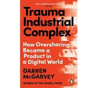 Darren McGarvey Trauma Industrial Complex (Tascabile)