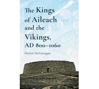 Darren McGettigan The Kings of Ailech and the Vikings (Tascabile)