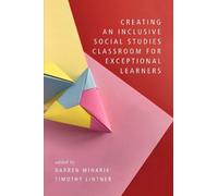 Timothy Lintner Da Creating an Inclusive Social Studies Classroom fo (Tascabile)