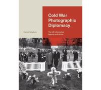 Darren Newbury Cold War Photographic Diplomacy (Copertina rigida)