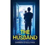 Darren O'Sullivan The Husband (Tascabile)
