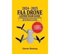 Darren Ramsay 2024 - 2025 FAA Drone License Exam Guide (Tascabile)