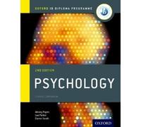 Oxford IB Diploma Programme: Psychology Course Companion (Oxford IB Diploma