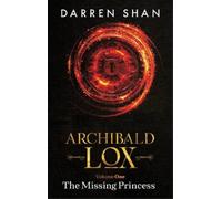 Darren Shan Archibald Lox Volume 1 (Copertina rigida) Archibald Lox Volumes