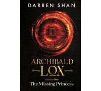 Darren Shan Archibald Lox Volume 1 (Tascabile) Archibald Lox Volumes