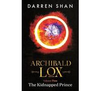 Darren Shan Archibald Lox Volume 2 (Copertina rigida)