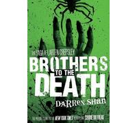 Darren Shan Brothers to the Death (Tascabile) Saga of Larten Crepsley